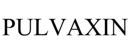 PULVAXIN trademark