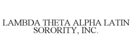 LAMBDA THETA ALPHA LATIN SORORITY, INC. trademark