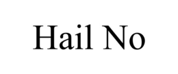 HAIL NO trademark