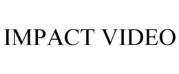 IMPACT VIDEO trademark