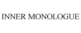 INNER MONOLOGUE trademark