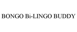 BONGO BI-LINGO BUDDY trademark
