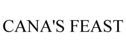 CANA'S FEAST trademark