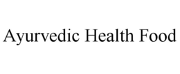 AYURVEDIC HEALTH FOOD trademark