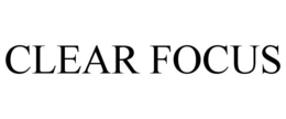CLEAR FOCUS trademark