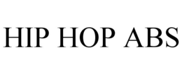 HIP HOP ABS trademark