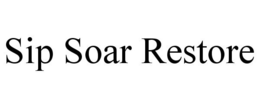 SIP SOAR RESTORE trademark