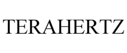 TERAHERTZ trademark