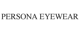 PERSONA EYEWEAR trademark