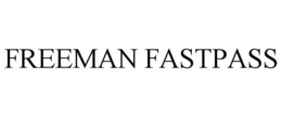 FREEMAN FASTPASS trademark