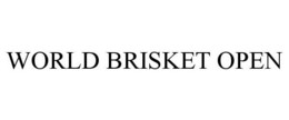WORLD BRISKET OPEN trademark