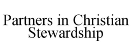 PARTNERS IN CHRISTIAN STEWARDSHIP trademark