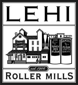 LEHI ROLLER MILLS EST. 1906 trademark