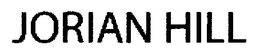 JORIAN HILL trademark