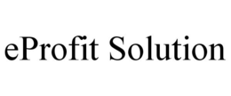 EPROFIT SOLUTION trademark