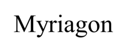 MYRIAGON trademark