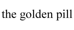 THE GOLDEN PILL trademark