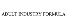 ADULT INDUSTRY FORMULA trademark