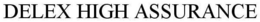 DELEX HIGH ASSURANCE trademark