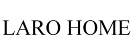 LARO HOME trademark