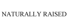 NATURALLY RAISED trademark