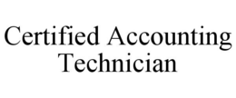 CERTIFIED ACCOUNTING TECHNICIAN trademark