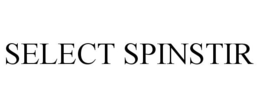 SELECT SPINSTIR trademark
