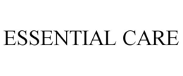 ESSENTIAL CARE trademark