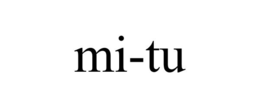 MI-TU trademark