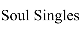 SOUL SINGLES trademark