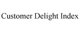 CUSTOMER DELIGHT INDEX trademark