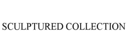 SCULPTURED COLLECTION trademark