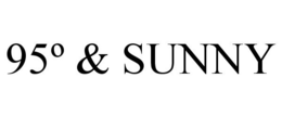 95º & SUNNY trademark