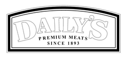 DAILY'S PREMIUM MEATS SINCE 1893 trademark