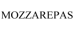 MOZZAREPAS trademark