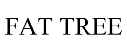 FAT TREE trademark