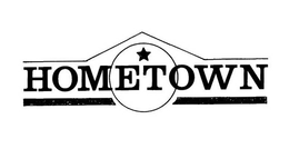 HOMETOWN trademark