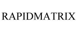 RAPIDMATRIX trademark