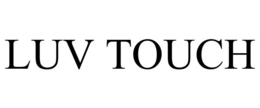 LUV TOUCH trademark