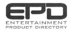 EPD ENTERTAINMENT PRODUCT DIRECTORY trademark