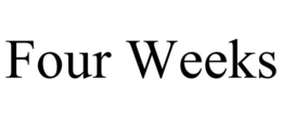FOUR WEEKS trademark