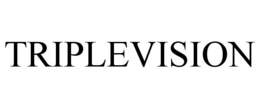 TRIPLEVISION trademark