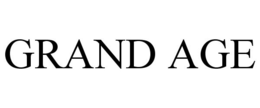 GRAND AGE trademark