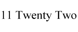 11 TWENTY TWO trademark