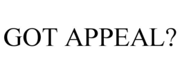 GOT APPEAL? trademark