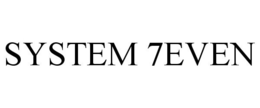 SYSTEM 7EVEN trademark