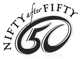 NIFTY AFTER FIFTY 50 trademark