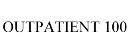 OUTPATIENT 100 trademark