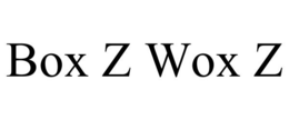 BOX Z WOX Z trademark