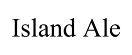 ISLAND ALE trademark